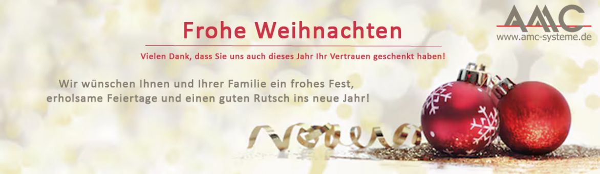 AMC wünscht Ihnen ein frohes Weihnachtsfest!