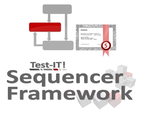 Test-IT! Sequencer Framework 2013 Software zur Ablaufsteuerung in Qualitätsprüfungen